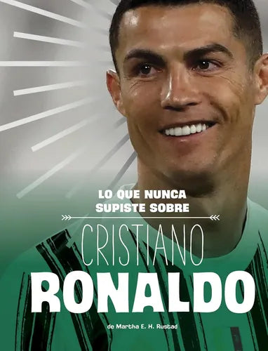 Lo que nunca supiste de Cristiano Ronaldo