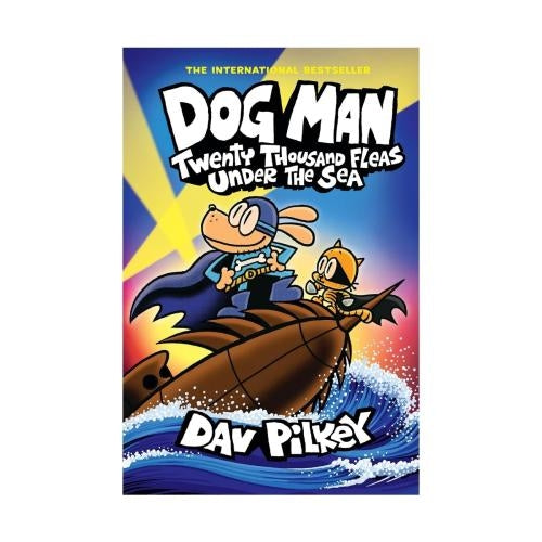 DOG MAN Twenty Thousand Fleas Under the Sea