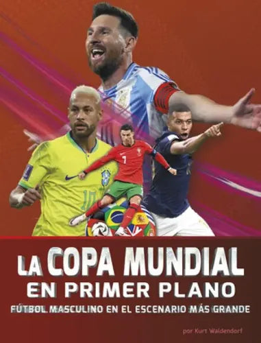 La Copa Mundial en primer plano