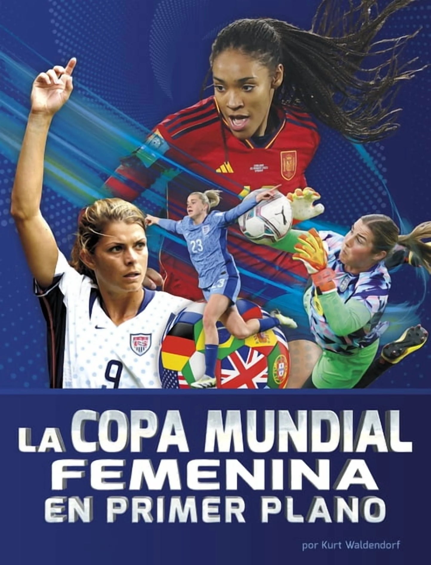 La Copa Mundial femenina en primer plano
