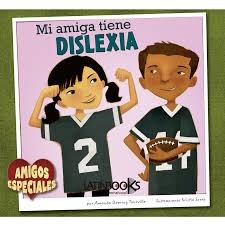 Mi amiga tiene dislexia