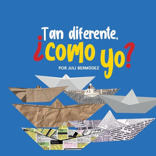 Tan diferente, ¿Como yo?